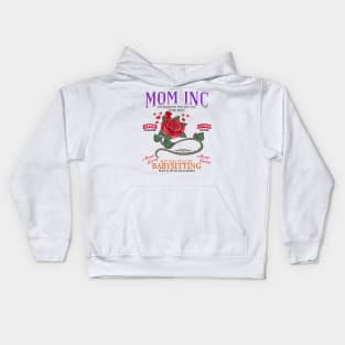Mom Inc Services Include Babysitting Funny Mothers Day Novelty Gift Kids Hoodie